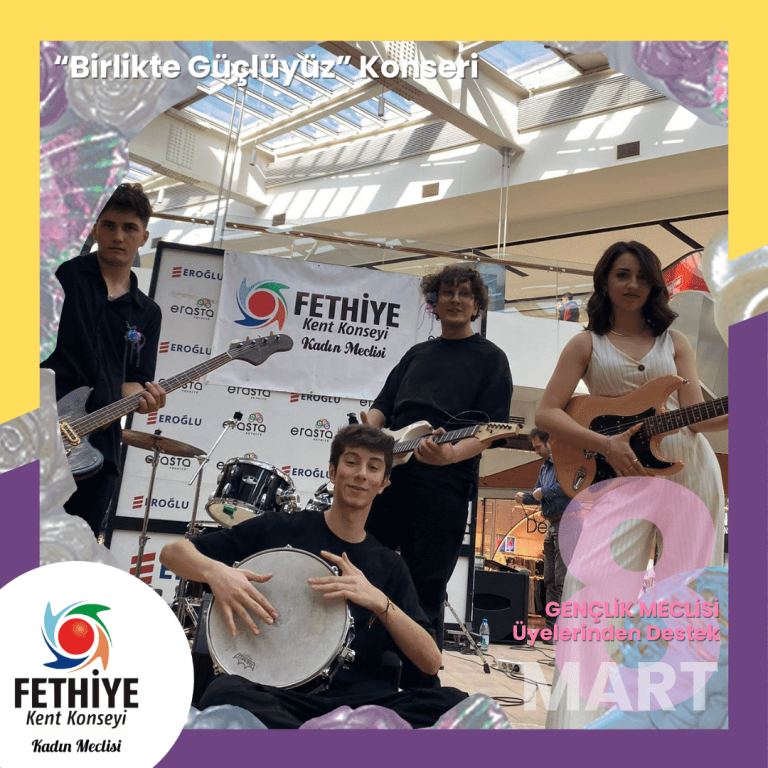 Fethiye Kent Konseyi Kadın Meclisinin, BİRLİKTE GÜÇLÜYÜZ konsepti ile gerçekleştirdiği 8 Mart Dünya Emekçi Kadınlar Günü etkinliklerine destek vermek için Fethiye Kent Konseyi Gençlik Meclisi üyesi gençler 7 Mart’ta Erasta AVM’de konser verdi.